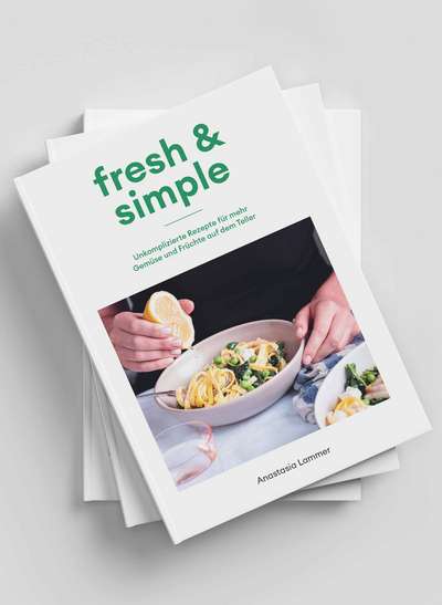 Das neue Kochbuch »fresh & simple«
